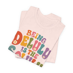 Being Delulu Is The Solulu Retro Graphic Tee