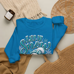 Let It Snow Snowman Crewneck Sweatshirt — Cozy Holiday Winter Pullover