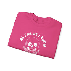 As Far As I Know, I'm Delightful Skeleton Sweatshirt, Crewneck, Halloween Outfit, Casual Wear, Cozy Gift