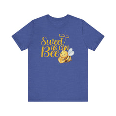 Sweet As Can Bee - Unisex Jersey Tee - Cute Bee Graphic T-Shirt