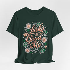 Lucky Looks Good On Me T‑Shirt — St. Patrick’s Day Clover Graphic Tee