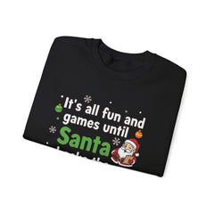 Christmas Sweatshirt — "It's all fun and games until Santa checks the naughty list" Cozy Holiday Gildan Crewneck
