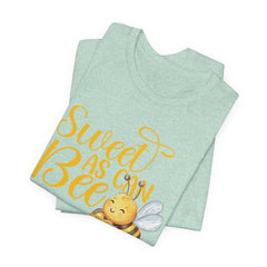 Sweet As Can Bee - Unisex Jersey Tee - Cute Bee Graphic T-Shirt