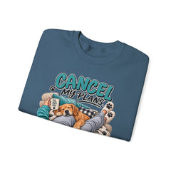 Dog Lover Sweatshirt — “Cancel My Plans, The Dog Is Comfortable” Cozy Crewneck