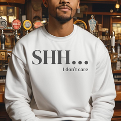 Shhh... I Don't Care Unisex Heavy Blend™ Crewneck Sweatshirt - Relaxed Casual Wear