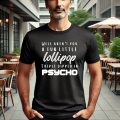 Fun Little Lollipop Psycho Unisex T-Shirt