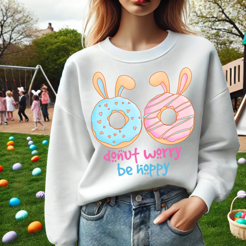 Donut Worry Be Happy Unisex Sweatshirt - Fun & Comfy Easter Design