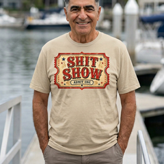 Shit Show Ticket Tee — Vintage Carnival Graphic T-Shirt