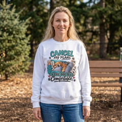 Dog Lover Sweatshirt — “Cancel My Plans, The Dog Is Comfortable” Cozy Crewneck