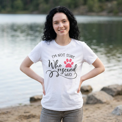 Who Rescued Who T-Shirt – "I'm Not Sure" Rescue Paw Tee for Dog & Cat Lovers