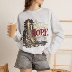 A Thrill of Hope Christmas Sweatshirt