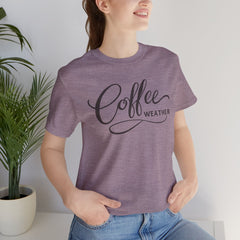 Coffee Weather T-Shirt — Script Graphic Casual Tee for Coffee Lovers