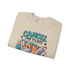 Dog Lover Sweatshirt — “Cancel My Plans, The Dog Is Comfortable” Cozy Crewneck