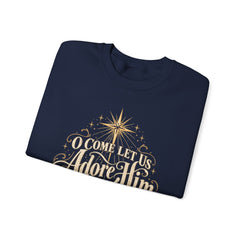 O Come Let Us Adore Him Crewneck Sweatshirt — Nativity Christmas Sweatshirt
