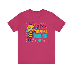 Fizz Happens Bee Martini Shirt - Summer Shirt, Funny Gift