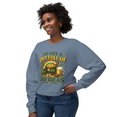 St. Patrick’s 'I’ve Got a Pot Full of Bad Ideas' Crewneck Sweatshirt