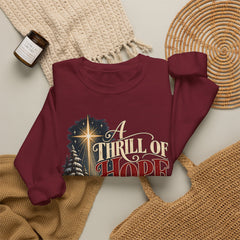A Thrill of Hope Christmas Sweatshirt