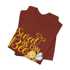Sweet As Can Bee - Unisex Jersey Tee - Cute Bee Graphic T-Shirt