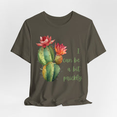 I Can Be A Bit Prickly  - Cactus - Unisex Jersey Short Sleeve Tee