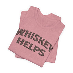 Whiskey Helps Tee