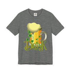 St. Patrick's Day Drink Tee - Unisex Short Sleeve T-Shirt