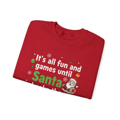 Christmas Sweatshirt — "It's all fun and games until Santa checks the naughty list" Cozy Holiday Gildan Crewneck