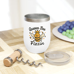 Queen Bee Fizzin Wine Tumbler - Funny Quote Travel Mug, Gifts for Wine Lovers Queen Bee Fizzin, Spring Celebrations