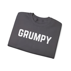 Sarcastic Crewneck Sweatshirt - GRUMPY