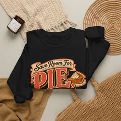 Crewneck Sweatshirt — “Save Room for Pie, Darlin’” Retro Thanksgiving Pullover