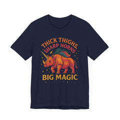 Big Magic Unicorn Tee: Thick Thighs Sharp Horns, Unisex Jersey Shirt, Fun Graphic Tee, Cute Gift for Unicorn Lovers, Casual Everyday Wear