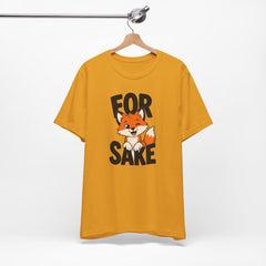 Funny Fox Tee "For Sake" Cute Fox Graphic T-Shirt