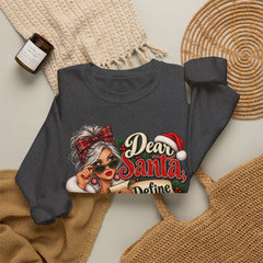 Christmas Sweatshirt - "Dear Santa Define Naughty" Festive Holiday Crewneck