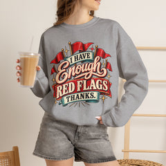 "I Have Enough Red Flags, Thanks" Vintage Banner Graphic Valentine Sweatshirt