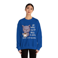 Oh, What Fresh Hell Is This? Coffee Crewneck Sweatshirt - Sarcastic