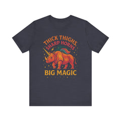 Big Magic Unicorn Tee: Thick Thighs Sharp Horns, Unisex Jersey Shirt, Fun Graphic Tee, Cute Gift for Unicorn Lovers, Casual Everyday Wear
