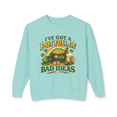 St. Patrick’s 'I’ve Got a Pot Full of Bad Ideas' Crewneck Sweatshirt