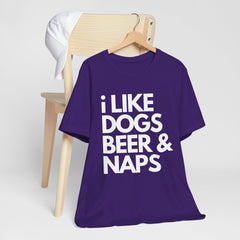 I Like Dogs Beer & Naps - Unisex Heavy Cotton Tee