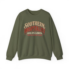 Southern Hospitality Crewneck Sweatshirt — "Southern Hospitality Has Its Limits, You're Gettin' Close"