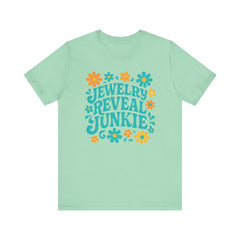 Jewelry Reveal Junkie Tee, Short Sleeve Shirt, Jewelry Lovers, Bella Canvas