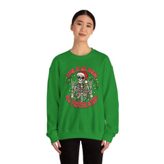Christmas Skeleton Unisex Sweatshirt - Rude Humor - Party Sweatshirt- Holiday Humor