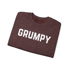 Sarcastic Crewneck Sweatshirt - GRUMPY