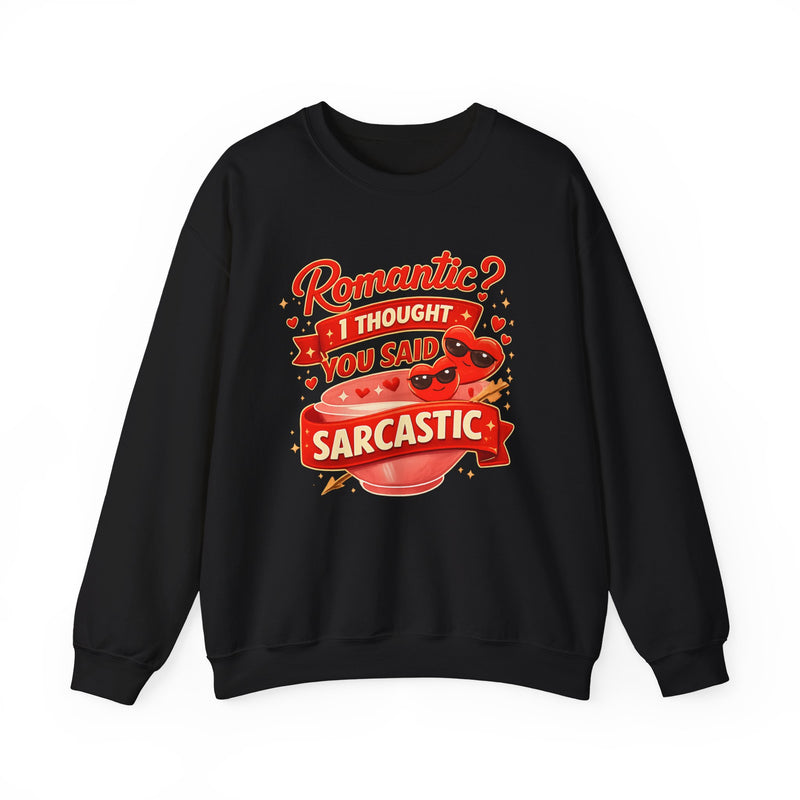 Sarcastic Valentine Sweatshirt – 