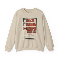 'Never Mind I'll Buy My Own Stuff' Funny Holiday Checklist Gildan Crewneck Sweatshirt