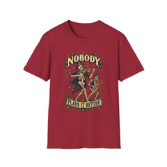 Nobody Plays It Better T-Shirt — Skeleton Violinist Day of the Dead Music Tee