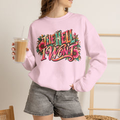 "The Hell I Won’t" Floral Lettering Graphic Crewneck Sweatshirt