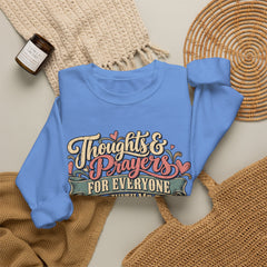 Thoughts & Prayers for Everyone Crewneck Sweatshirt - funny