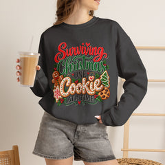 "Surviving Christmas One Cookie at a Time" Cozy Holiday Christmas Crewneck