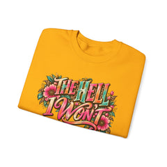 "The Hell I Won’t" Floral Lettering Graphic Crewneck Sweatshirt