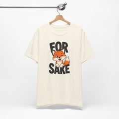 Funny Fox Tee "For Sake" Cute Fox Graphic T-Shirt