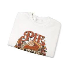 Pie Before People Crewneck Sweatshirt — Funny Thanksgiving Pie Lover Pullover - Fall Apparel